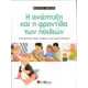 Η ΑΝΑΠΤΥΞΗ ΚΑΙ Η ΦΡΟΝΤΙΔΑ ΤΩΝ ΠΑΙΔΙΩΝ :ΠΛΗΡΗΣ ΟΔΗΓΟΣ